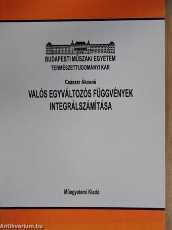 Valós egyváltozós függvények integrálszámítása