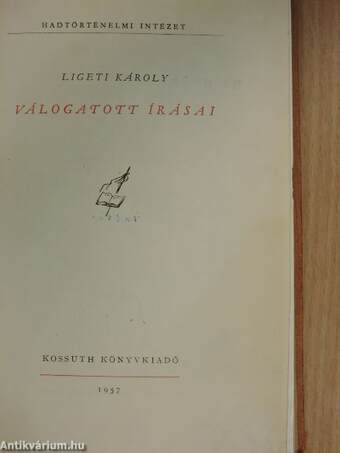 Ligeti Károly válogatott írásai