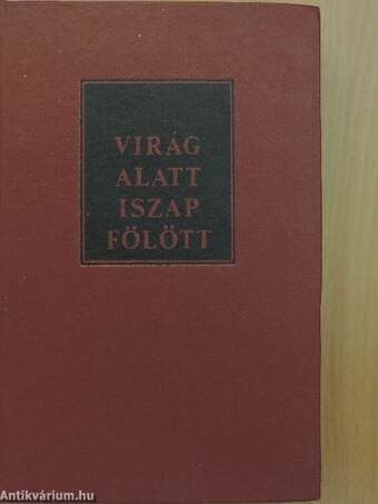 Virág alatt, iszap fölött