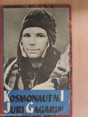 Kosmonaut Nr. 1 Juri Gagarin