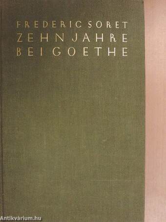 Zehn Jahre bei Goethe (gótbetűs)