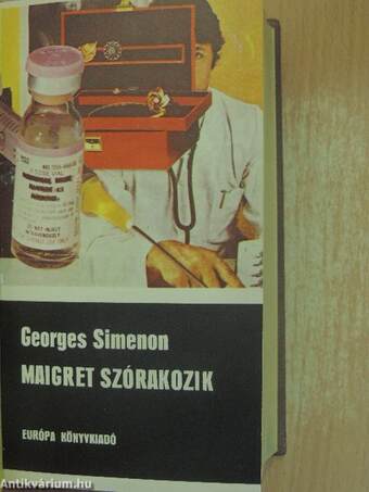 Maigret albérletben/Maigret szórakozik/Maigret habozik