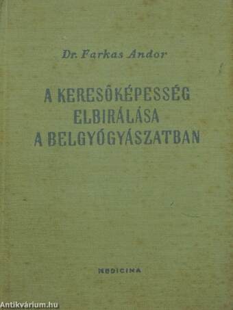 A keresőképesség elbirálása a belgyógyászatban