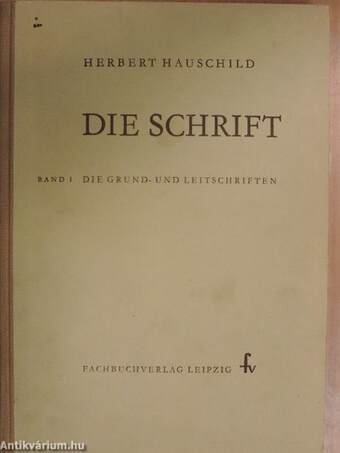 Die Schrift I.