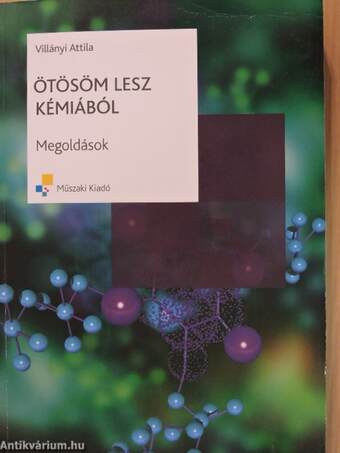 Ötösöm lesz kémiából - Megoldások