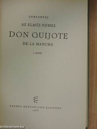 Don Quijote I-II.