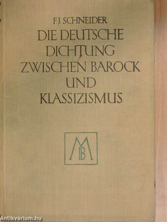 Die deutsche Dichtung vom Ausgang des Barocks bis zum Beginn des Klassizismus (gótbetűs)