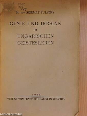 Genie und irrsinn im ungarischen geistesleben