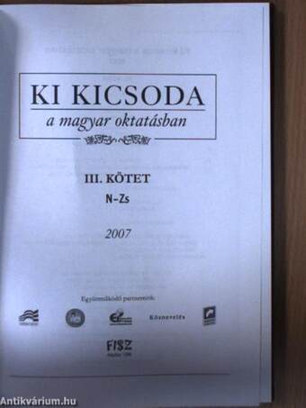 Ki kicsoda a magyar oktatásban 2007. III. (töredék)