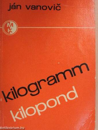 Kilogramm - Kilopond