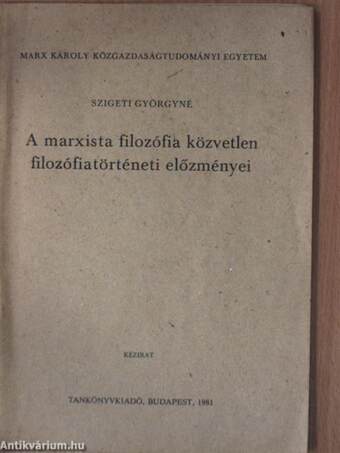 A marxista filozófia közvetlen filozófiatörténeti előzményei