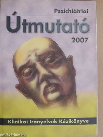 Pszichiátriai Útmutató 2007