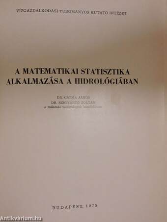 A matematikai statisztika alkalmazása a hidrológiában