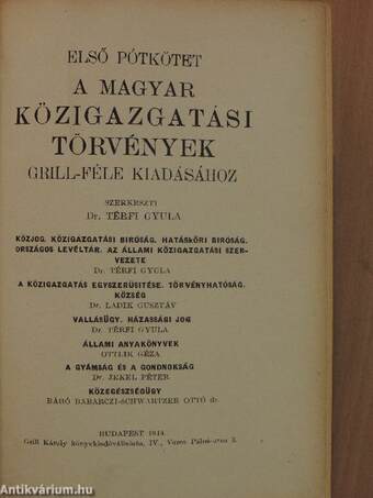 Pótkötet a Magyar Közigazgatási Törvények Grill-féle kiadásához I-II.