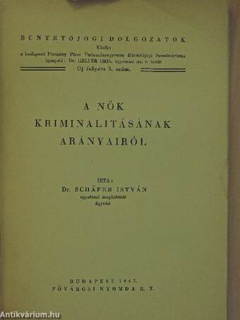 A nők kriminalitásának arányairól