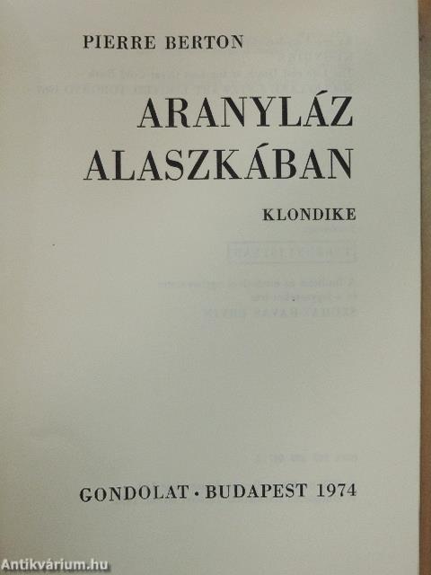 Aranyláz Alaszkában