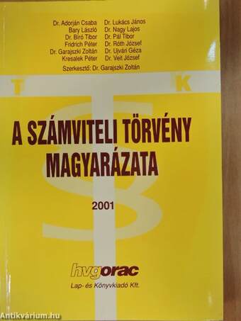 A számviteli törvény magyarázata 2001. I-II.