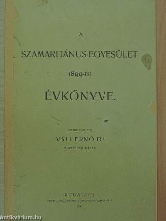 A Szamaritánus-egyesület 1899-iki évkönyve