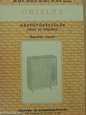 GF 30 F, GF 30 P, GF 40 F, GF 40 P típusú Onixlux gázfűtőkészülék városi- és földgázhoz