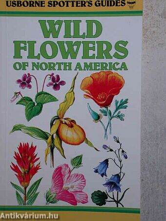 Wild Flowers of North America