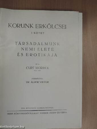 Korunk erkölcsei I.