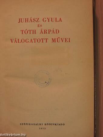 Juhász Gyula és Tóth Árpád válogatott művei