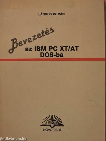 Bevezetés az IBM PC XT/AT DOS-ba