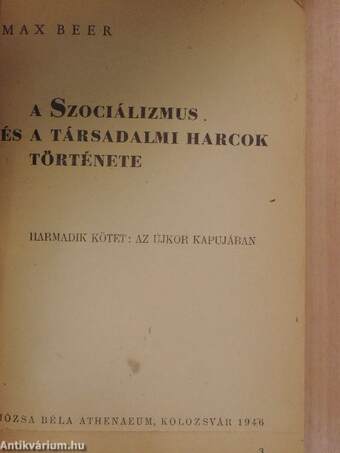 A szociálizmus és a társadalmi harcok története III.