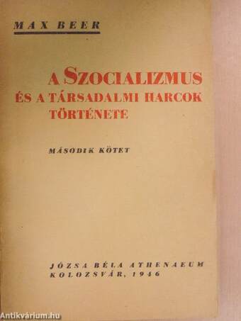 A szociálizmus és a társadalmi harcok története II.