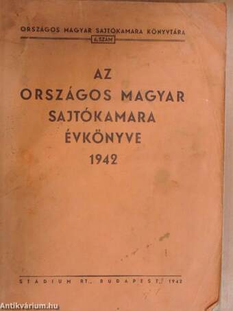 Az Országos Magyar Sajtókamara évkönyve 1942