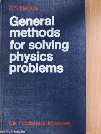 General methods for solving physics problems