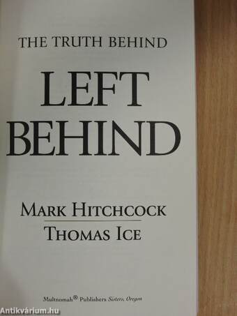 The Truth Behind Left Behind