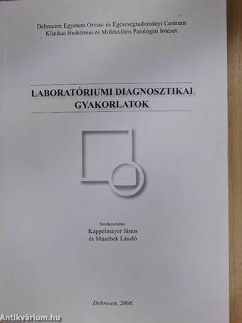 Laboratóriumi diagnosztikai gyakorlatok