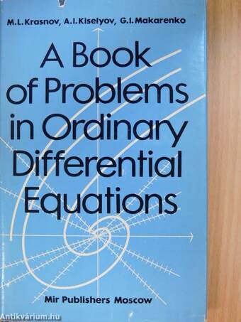 A Book of Problems in Ordinary Differential Equations