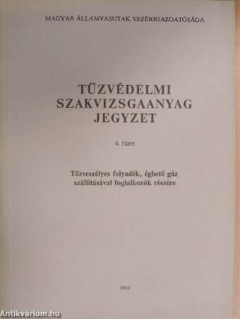 Tűzvédelmi szakvizsgaanyag jegyzet 4. füzet