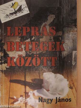 Leprás betegek között