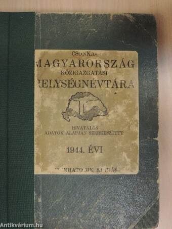 Csonka-Magyarország közigazgatási helységnévtára 1944.