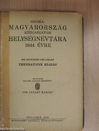 Csonka-Magyarország közigazgatási helységnévtára 1944.