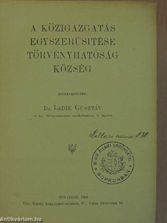 A közigazgatás egyszerüsitése. Törvényhatóság. Község