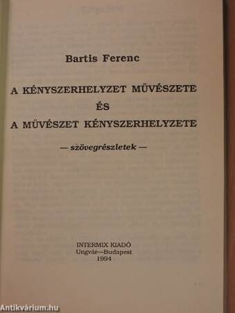 A kényszerhelyzet művészete és a művészet kényszerhelyzete