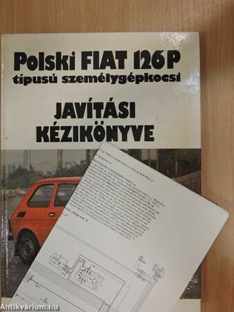 Polski Fiat 126P típusú személygépkocsi javítási kézikönyve