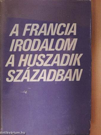 A francia irodalom a huszadik században I. (töredék)