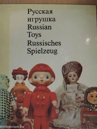 Russkaja igruska/Russian Toys/Russisches Spielzeug