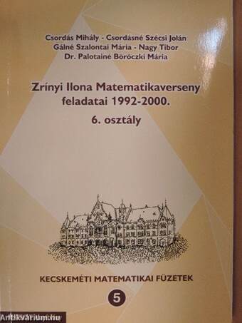 Zrínyi Ilona Matematikaverseny feladatai 1992-2000. - 6. osztály