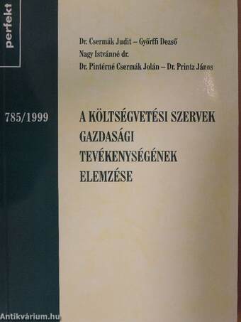 A költségvetési szervek gazdasági tevékenységének elemzése