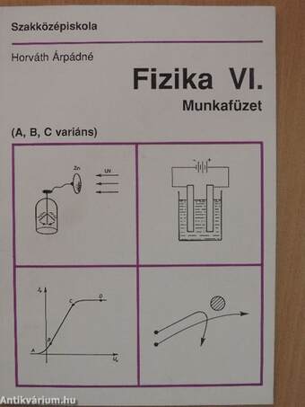 Fizika VI. munkafüzet