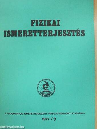 Fizikai ismeretterjesztés 1977/3.