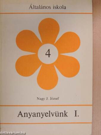 Anyanyelvünk I.