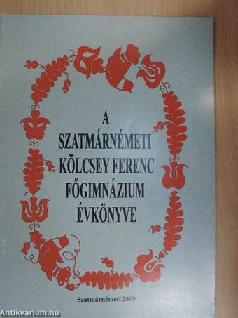 A Szatmárnémeti Kölcsey Ferenc Főgimnázium Évkönyve a 2007/2008-as tanévről