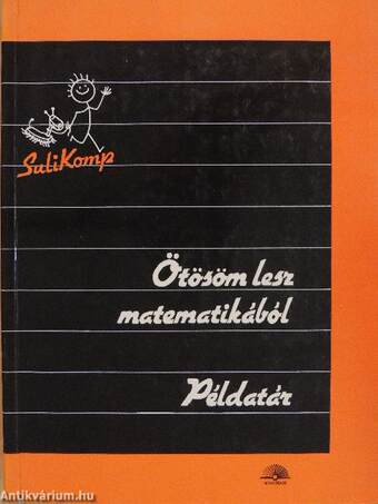 Ötösöm lesz matematikából - Példatár/Megoldások